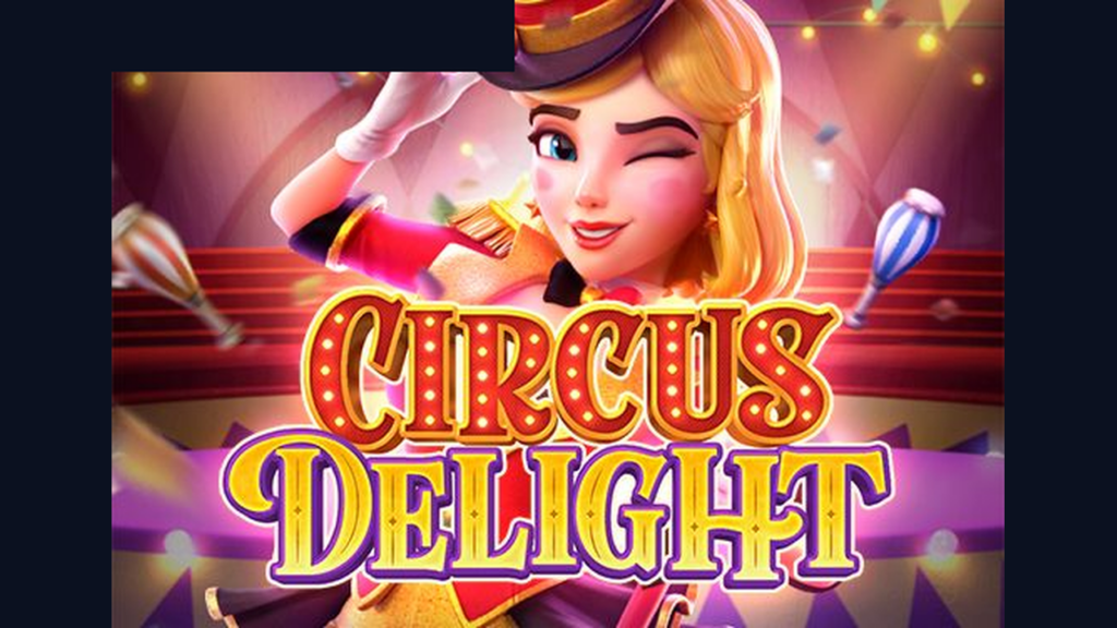 Circus Delight: PG Soft — RTP 96,70% (agregator), 25 payline, tema sirkus, max win 10.000x — Cek Fakta SpinFakta