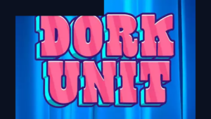 Dork Unit