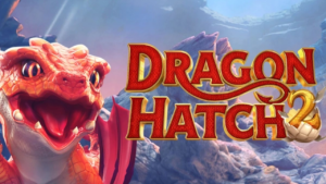 Dragon Hatch 2