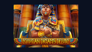 Egyptian Dreams Deluxe