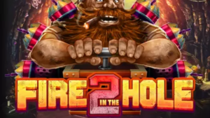 Fire in the Hole 2