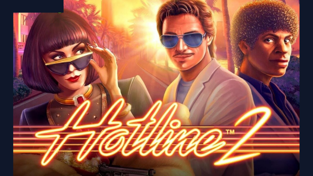 Hotline 2: NetEnt — RTP 96,05%, Max Win 5.184x, Tema Detektif Miami 80an