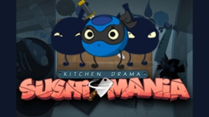 Kitchen Drama Sushi Mania
