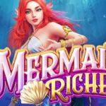 Mermaid Riches: Review Mekanik dan Data RTP dari PG Soft