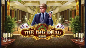 The Big Deal Deluxe