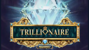 Trillionaire Megaways