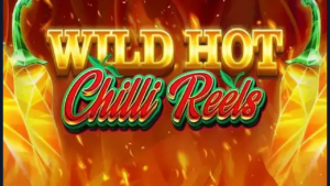 Wild Hot Chilli Reels