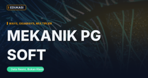 Mekanik Khas PG Soft: Cara Kerja Ways, Gigaways, dan Wild Multiplier (Plus Kenapa Desain Ini Jadi Umpan ‘RTP Live’)