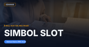 Simbol Slot Dijelaskan: Wild, Scatter, Multiplier, Bonus, Expanding, dan Sticky