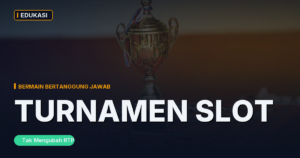 Apa Itu Turnamen Slot & Leaderboard: Cara Kerjanya dan Kenapa Itu Tidak Mengubah RTP Game