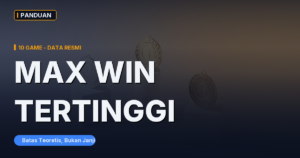Slot Max Win Tertinggi: 10 Game dengan Potensi Terbesar (Data Resmi Provider)